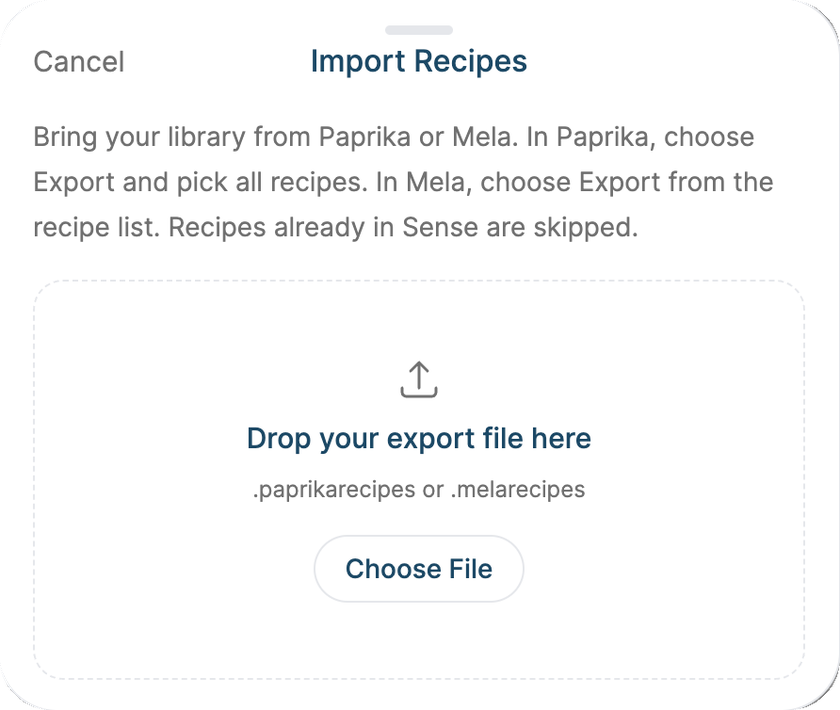 Drop in the export file from Paprika or Mela.